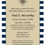 Paul McCarthy's colorful life will be celebrated next Sunday, December 11, from 4 - 7PM at McCarthy's Marina.